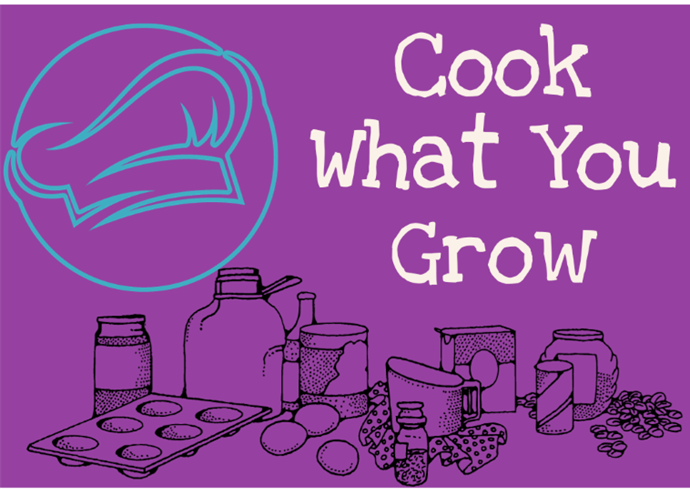 Cook what you grow